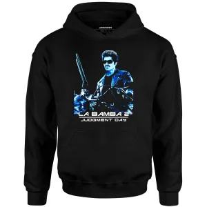 La Bamba 2 Judgment Day - Unisex Hoodie